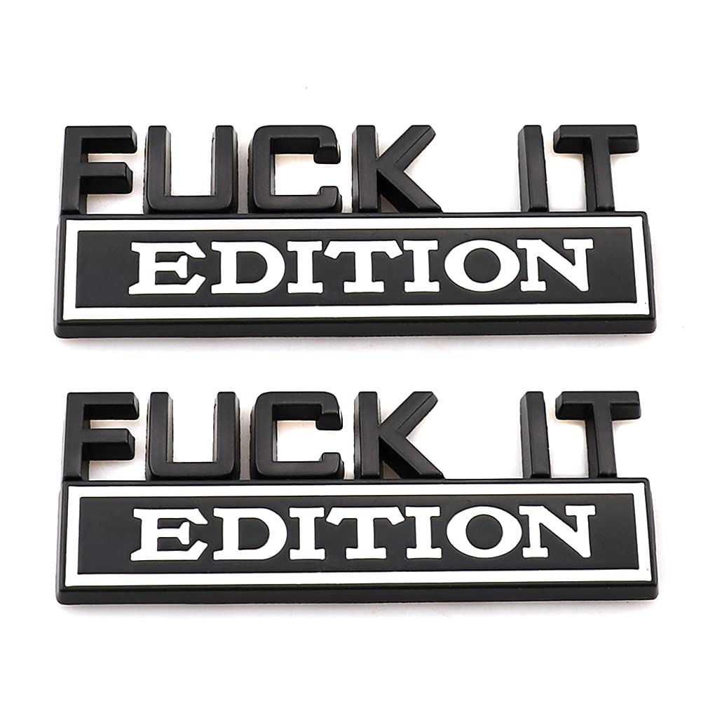 2 x Fuck-IT Edition Emblem 3D Schutzblech Abzeichen Abzeichen Aufkleber für Autos, LKW, Motorräder, Gepäck, Kühlschränke usw. (schwarz-weiß) von SGW