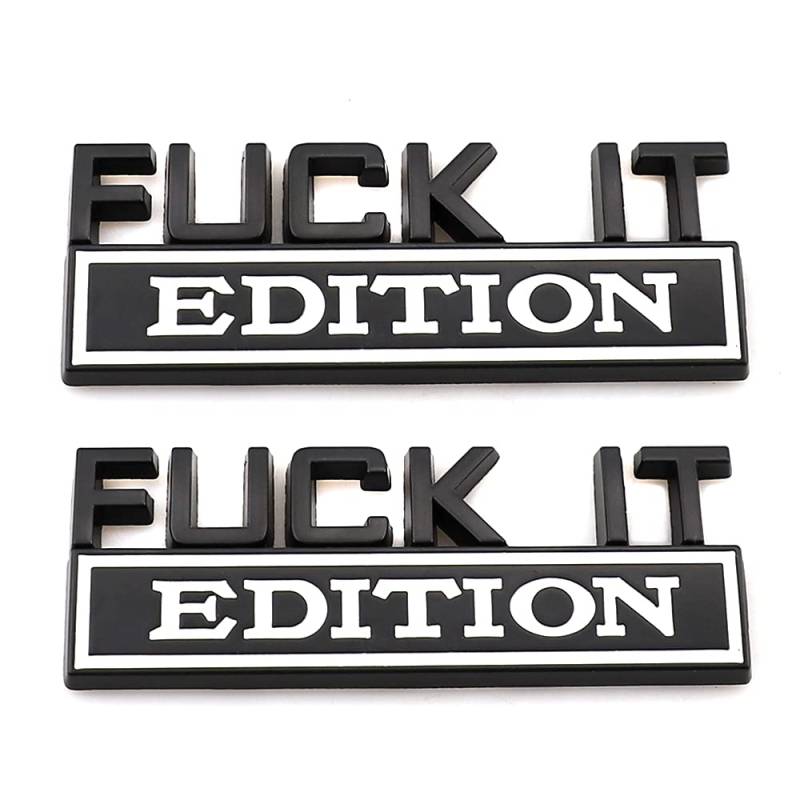 2 x Fuck-IT Edition Emblem 3D Schutzblech Abzeichen Abzeichen Aufkleber für Autos, LKW, Motorräder, Gepäck, Kühlschränke usw. (schwarz-weiß) von SGW