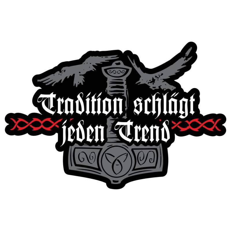 SONS OF ODIN Aufkleber Wetterfest aussen Tradition schlägt jeden Trend Wikinger Sprüche Motiv von SONS OF ODIN