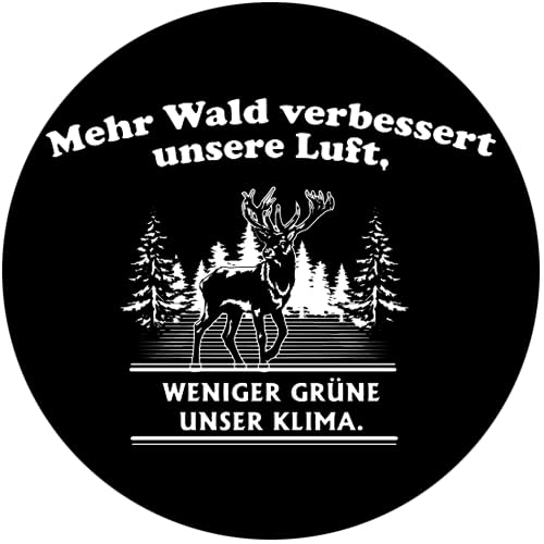 Sammys Shirt Store Mehr Wald verbessert unsere Luft weniger Grüne unser Klima Aufkleber 4,5 cm von Sammys Shirt Store