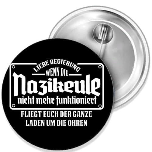 Sammys Shirt Store Wenn die Nazikeule Nicht mehr funktioniert Button 25 mm von Sammys Shirt Store