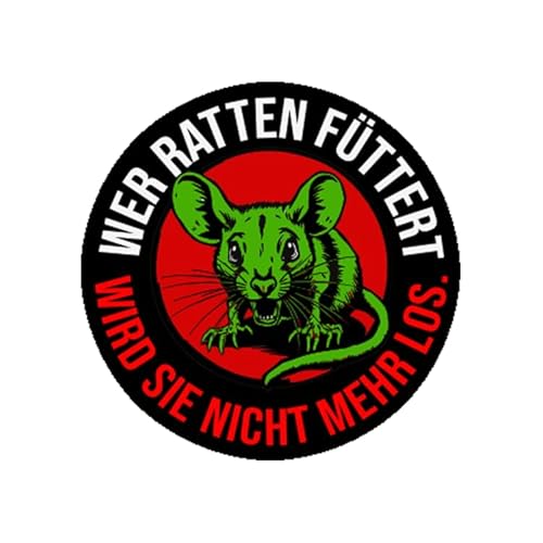Sammys Shirt Store Wer Ratten füttert Wird sie Nicht mehr los Aufnäher 8 cm von Sammys Shirt Store