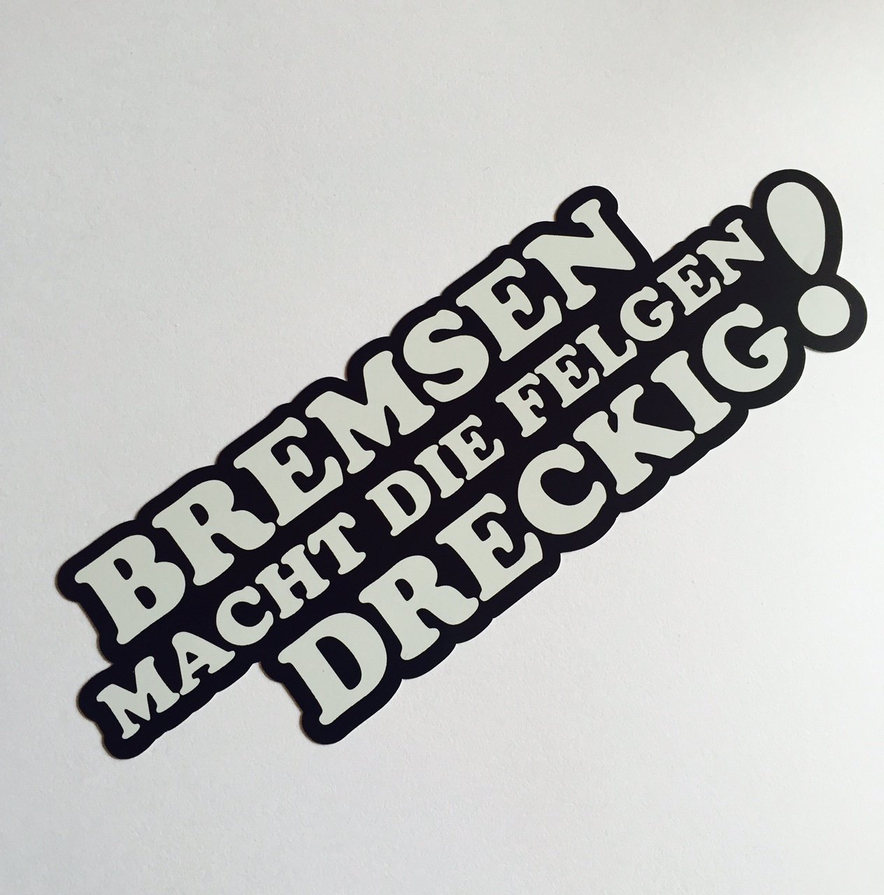 Bremsen Macht die Felgen dreckig Aufkleber Tuning Sticker Auto Shocker JDM OEM Bremsen Macht die Felgen dreckig Aufkleber Tuning Sticker Auto Shocker JDM OEM von Schönheits Shop