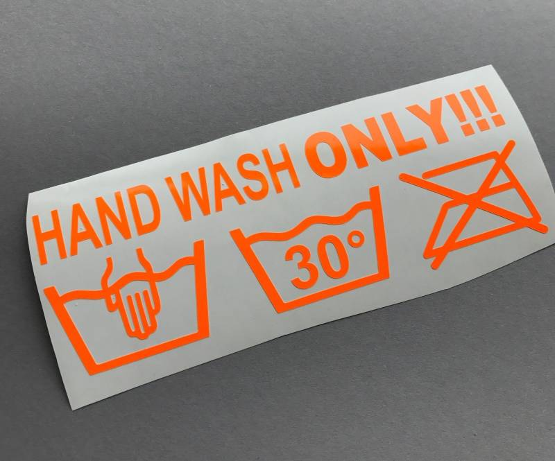 Hand wash only NEON ORANGE dapper Auto Aufkleber decal Tuning stickerbomb Turbo von Schönheits Shop