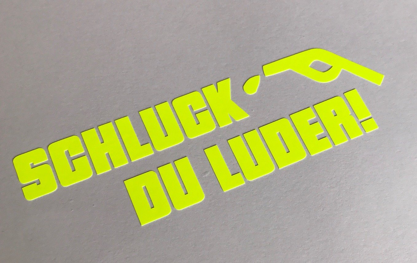 Schluck du Luder Neon GELB Aufkleber Tuning School Roller Motorrad decal Turbo von Schönheits Shop