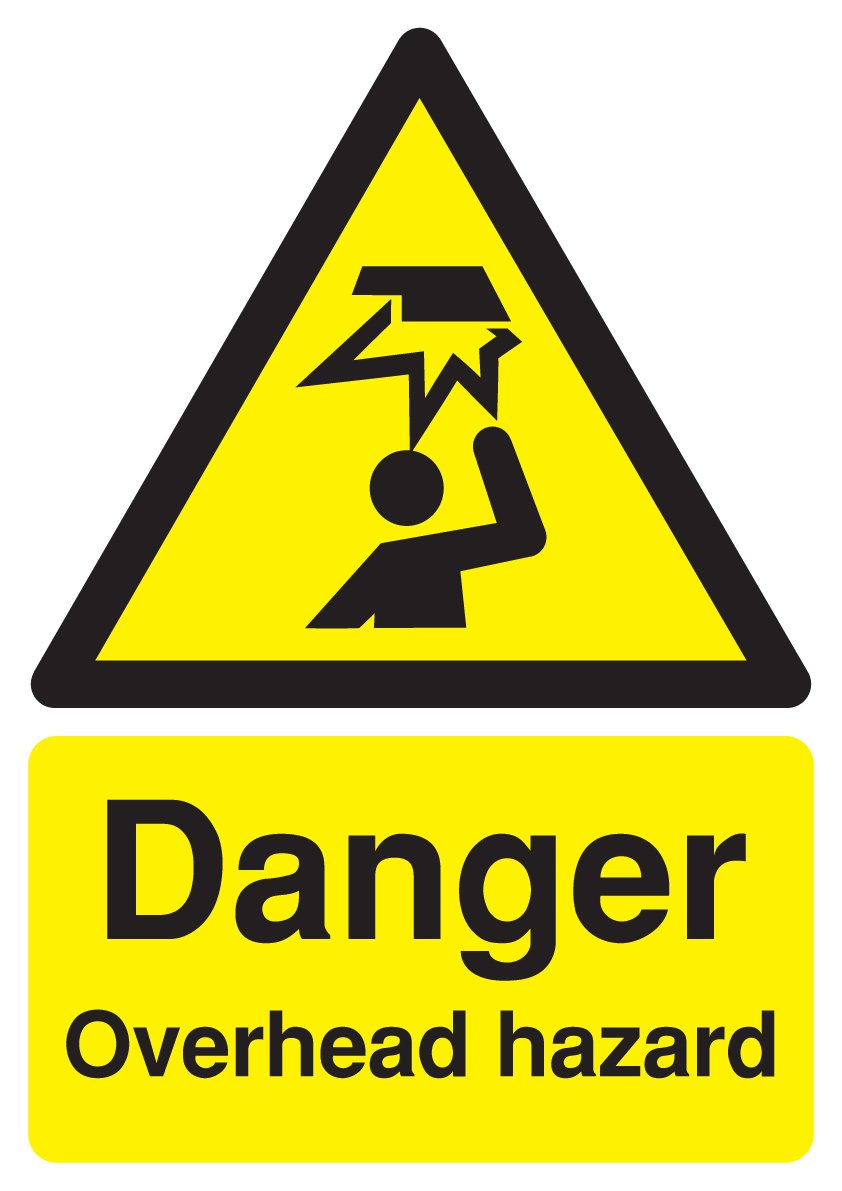 Signs & Labels Zeichen, Schild &FHA15351R, Overhead Hazard, Gefahr von Signs & Labels