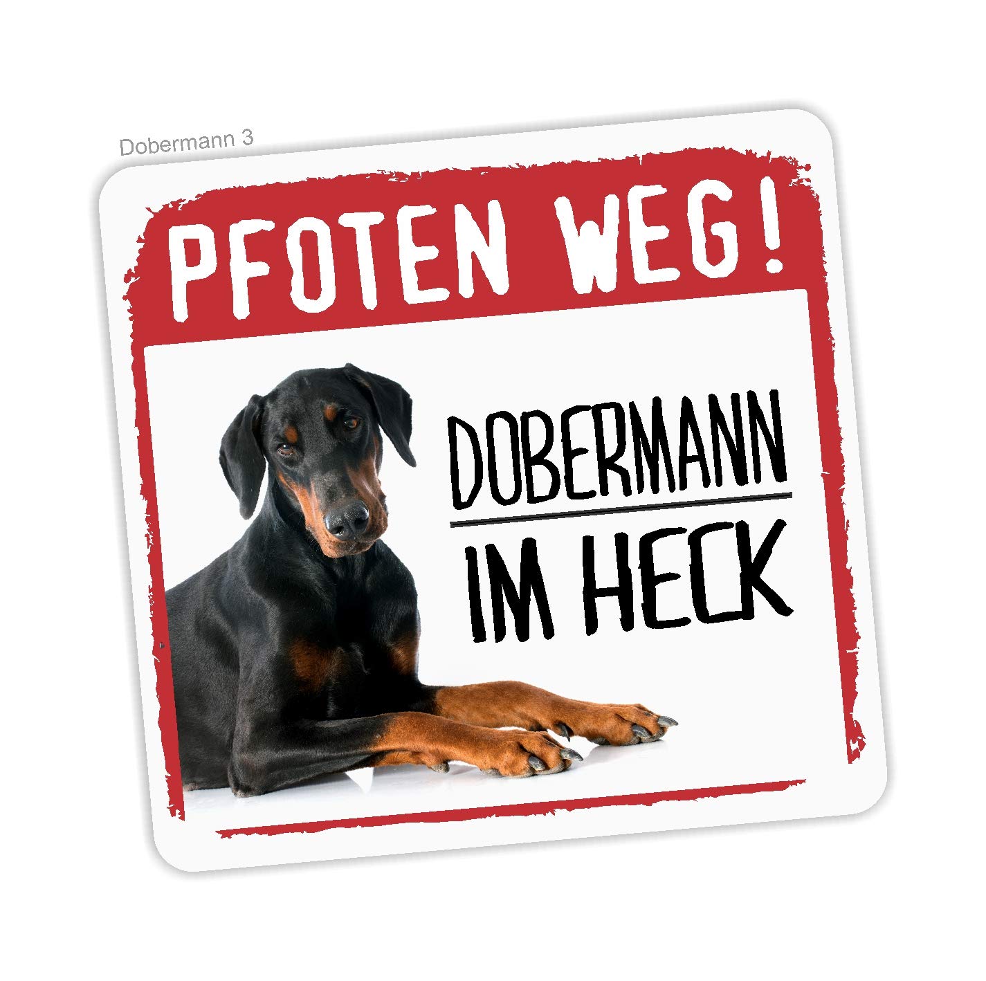 siviwonder Dobermann No.3 Dobi Aufkleber Pfoten Weg Hundeaufkleber Folie Hund von siviwonder