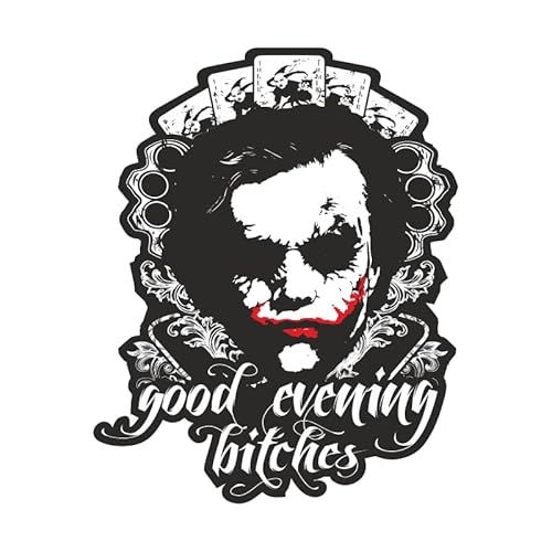 Spaß Kostet Aufkleber Wetterfest Good Evening Bitches 15 oder 40cm Clown Joker Superheld von Spaß Kostet