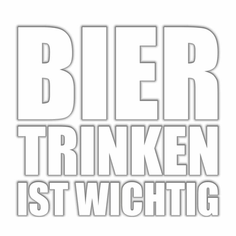 wetterfester Aufkleber Bier Trinken ist wichtig von Spaß Kostet