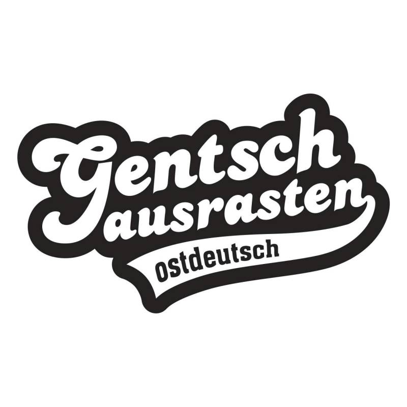 Spaß Kostet Aufkleber Wetterfest Gentsch ausrasten DDR Dialekt sprüche sächsisch ostdeutsch von Spaß Kostet