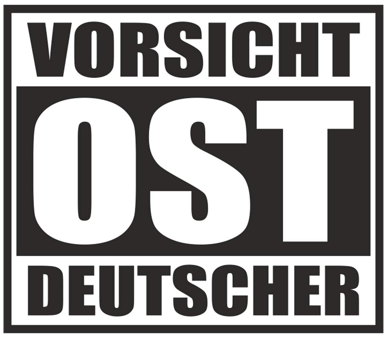 wetterfester Aufkleber Vorsicht OST Deutscher 11cm Ostdeutschland Ossi DDR Osten von Spaß Kostet