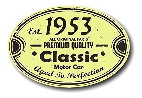 Sticar-it Ltd verzweifelt im Alter Etablierte 1953 Jahre Aged to Perfection Vintage OVAL Motiv für Classic Vintage Auto Retro Vinyl Auto-Aufkleber Bombe Aufkleber 120x80mm ca. von Sticar-it Ltd