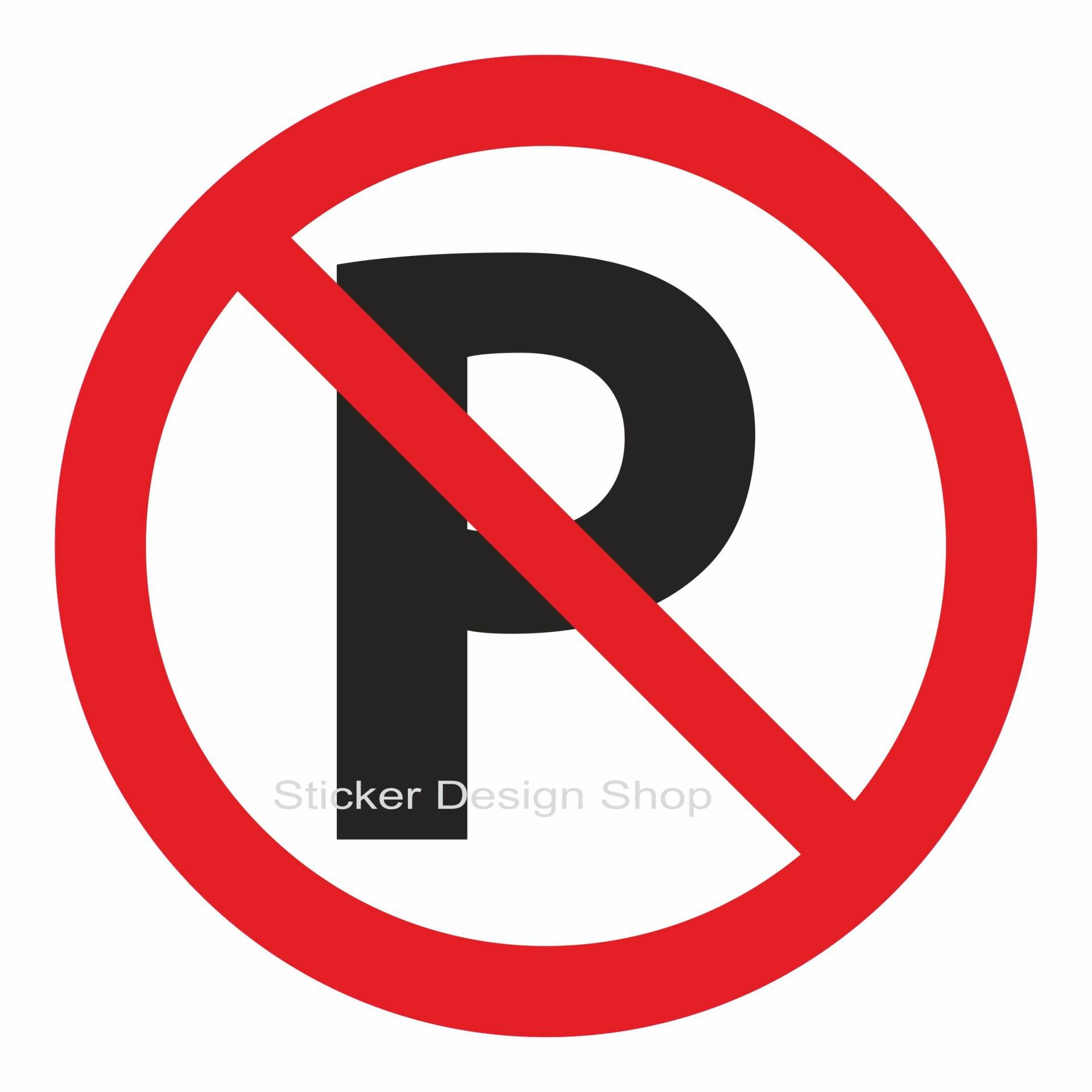Parken Verboten Parkverbot Schild Aufkleber Vinyl Sticker Hinweisschild (30cm) von Sticker Design Shop