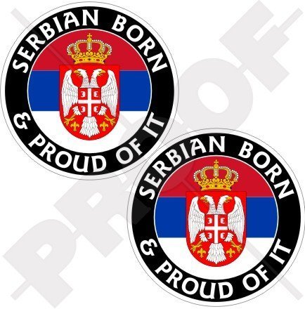 SERBIEN Serbische Geboren und Stolz Republik Serbien 75mm Auto & Motorrad Aufkleber, x2 Vinyl Stickers von StickersWorld