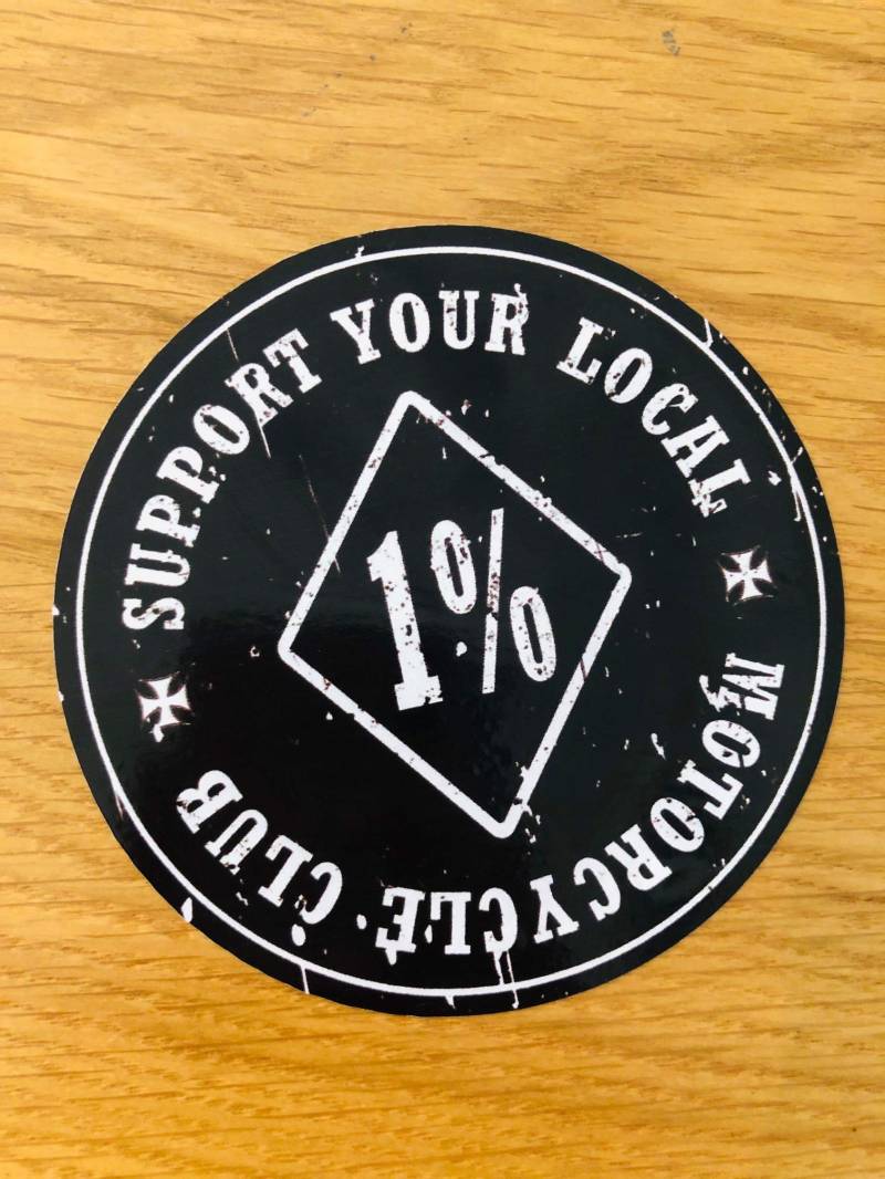 Support Your Local 1% Aufkleber Sticker Motorcycle Club Bike Outlaw 81 JDM Mi252 von Stickerverticker