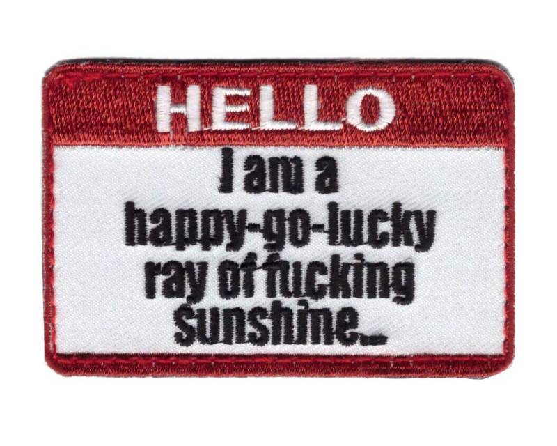 Titan One Europe - Tactical Hello Happy Go Lucky Ray F*cking Sunshine Patch Motorrad Taktisch Klettband Aufnäher von Titan One Europe