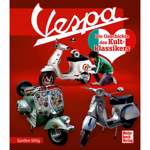 Vespa Die Geschichte des Kultklassikers von Vespa