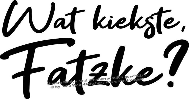 WB wohn trends Auto-Aufkleber, Wat kiekste Fatzke, Berlin, Gold, 22cm breit, Farbe und Größe wählbar, KFZ-Sticker LKW Spruch von WB wohn trends