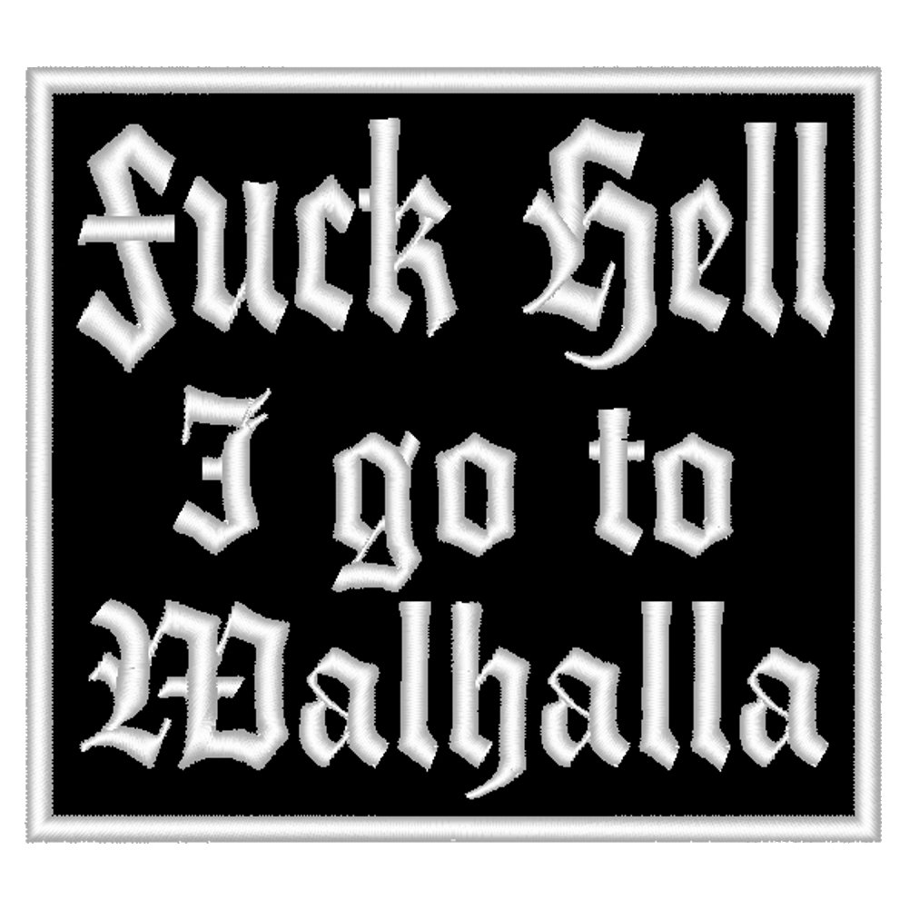 Aufnäher/Patch "Fuck Hell I go to Walhalla" 10x9cm von Wolfszeit