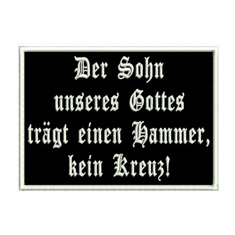 Aufnäher Patch "Der Sohn unseres Gottes trägt einen Hammer, kein Kreuz" Größe 12 * 9cm von Wolfszeit
