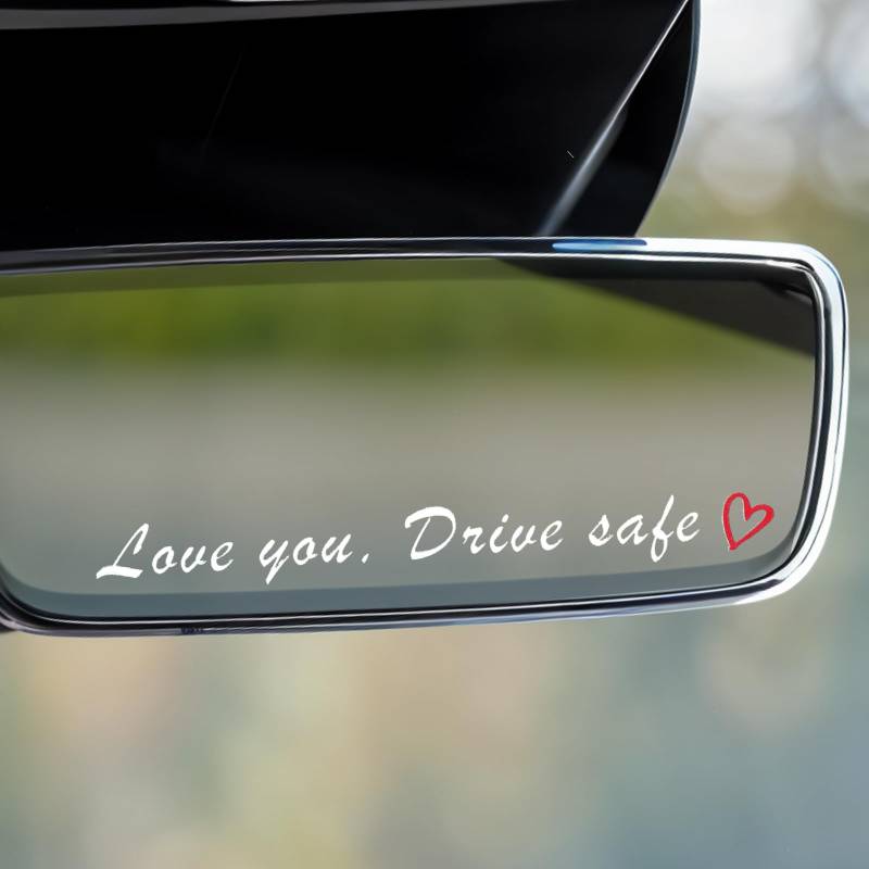 4 Stück Spiegel Aufkleber Spruch, Love You Drive Safe Spiegelaufkleber Affirmations Vinyl Autoaufkleber Selbstklebender Autospiegel Sticker Geschenk für Fahrer Frauen Männer Rückspiegel Fenster von Xinjoduz