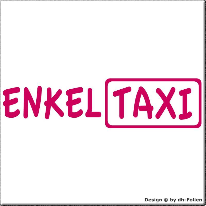 cartattoo4you® AK-00403 | Enkel Taxi | K-Serie | Autoaufkleber Aufkleber Car Sticker Heckscheibe Oma Opa Spruch | Farbe pink Magenta,in 24 Farben erhältlich glänzend 20 x 5 cm Waschstrassenfest von cartattoo4you
