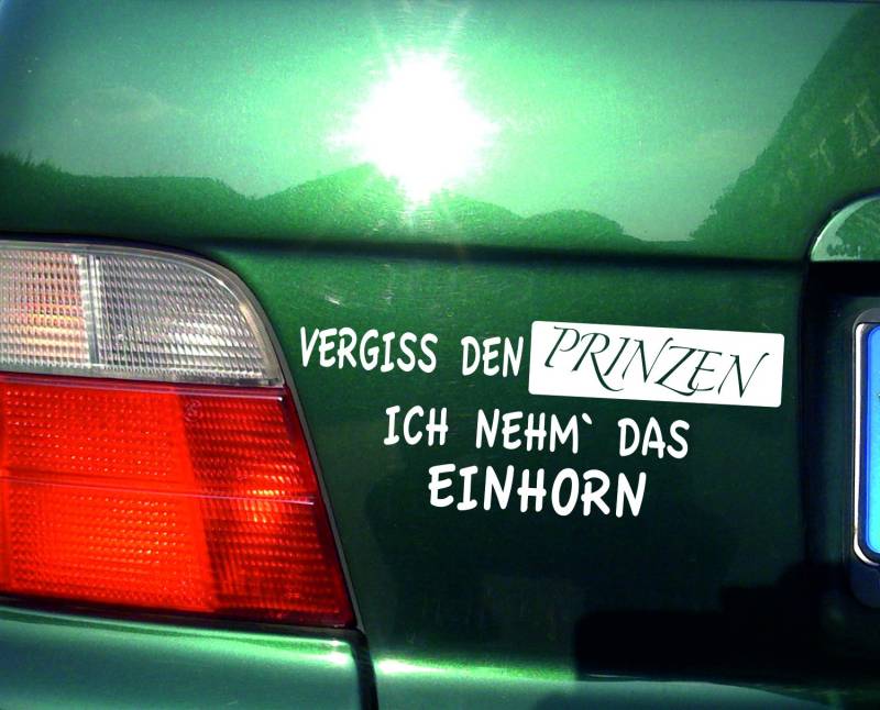 cartattoo4you® AK-01032 | VERGISS DEN Prinzen ICH NEHM DAS Einhorn | K-Serie | Autoaufkleber Aufkleber Farbe weiß,in 24 Farben erhältlich, glänzend 20 x 8 cm Waschstrassenfest von cartattoo4you