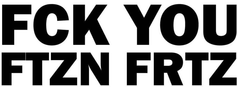 FCK You FTZN FRTZ Aufkleber schwarz ca. 10x3,5 cm von chemstickattack