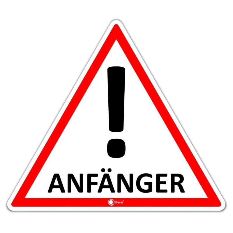 iSecur Fahrzeug-Aufkleber Anfänger! I 10 x 8,7 cm I Vorsicht Achtung Fahranfänger I für Kfz Auto LKW I wetterfest I hin094 von iSecur