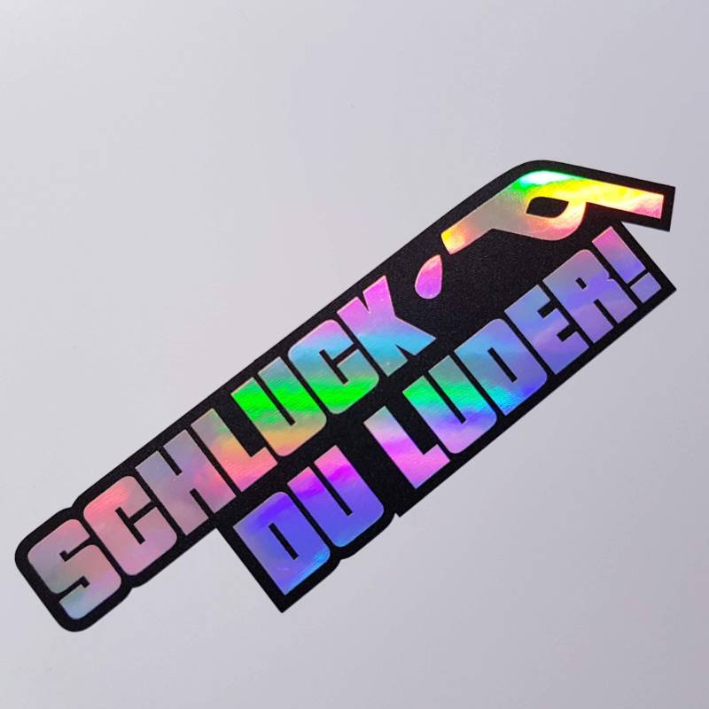 folien-zentrum - Schluck Du Luder Oilslick Schwarz 12 x 3,5 cm - hochwertiger Aufkleber Auto Tuning - OEM&JDM Auto Sticker - Lustige Aufkleber für Auto - Stickerbomb - Autoaufkleber - Made in Germany von folien-zentrum