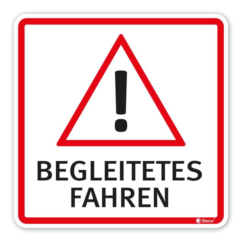 Fahrzeug-Aufkleber Begleitetes Fahren I 10 x 10 cm I Achtung Vorsicht Fahr-Anfänger I für Kfz Auto I wetterfest, selbstklebend I kfz350 von iSecur