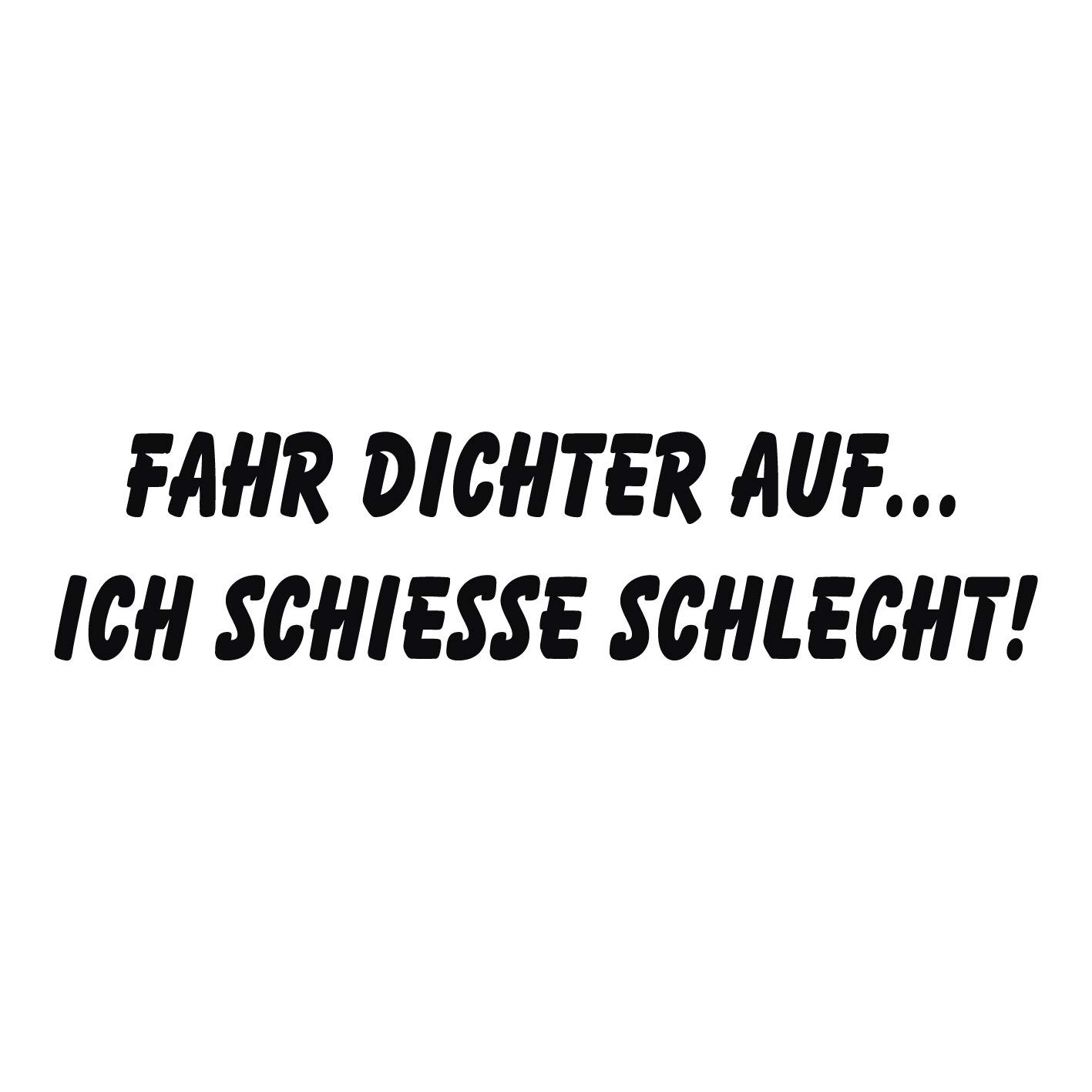 kleb-Drauf | Fahr dichter auf... Ich schiesse schlecht! | Schwarz - matt | Autoaufkleber Autosticker Decal Aufkleber | Auto Car Motorrad Fahrrad Roller Bike | Tuning Stickerbomb Styling Wrapping kleb-Drauf | Fahr dichter auf... Ich schiesse schlecht! | Schwarz - matt | Autoaufkleber Autosticker Decal Aufkleber | Auto Car Motorrad Fahrrad Roller Bike | Tuning Stickerbomb Styling Wrapping von kleb-drauf.de