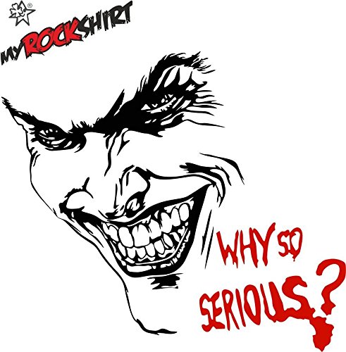 myrockshirt Set Joker + Schriftzug Why so serios? ca. 50x30 cm Aufkleber Sticker Motorhaube von myrockshirt