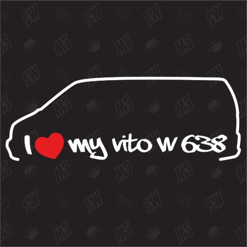 I love my Mercedes Vito W638 - Sticker BJ 96-03 von speedwerk-motorwear