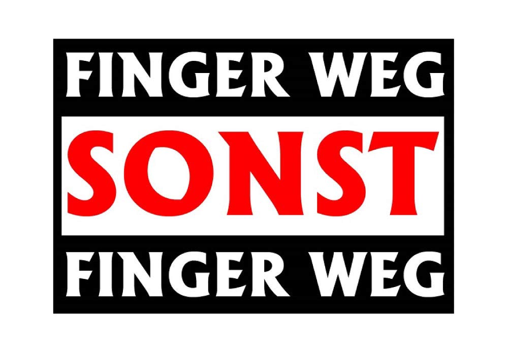 Aufkleber Sticker Finger Weg Sonst Finger Weg Autoaufkleber JDM Fun Tuning Moped Motorrad Simson Bike Laptop Wohnmobil LKW Quad Aufkleber Sticker Finger Weg Sonst Finger Weg Autoaufkleber JDM Fun Tuning Moped Motorrad Simson Bike Laptop Wohnmobil LKW Quad von sticker-dealer