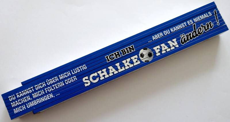 Zollstock Gliederstab Meterstab 2m - Schalke Fan auf Lebenszeit kannst dich über mich lustig machen foltern umbringen kannst es niemals ändern von vielesguenstig by Robby Wanka