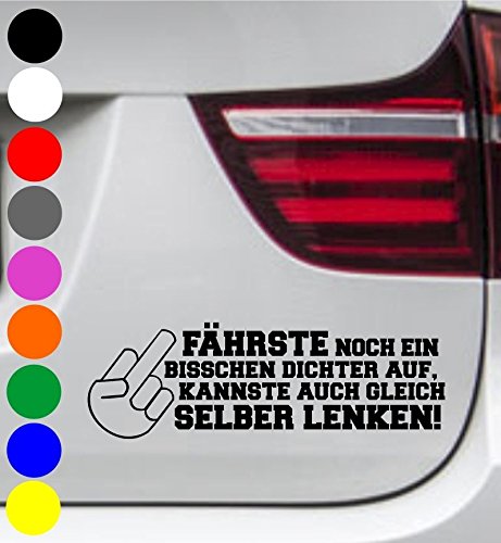 wDesigns 2er Set Autoaufkleber DICHTER AUFFAHREN! SELBER LENKEN Tuning Aufkleber Sticker von wDesigns